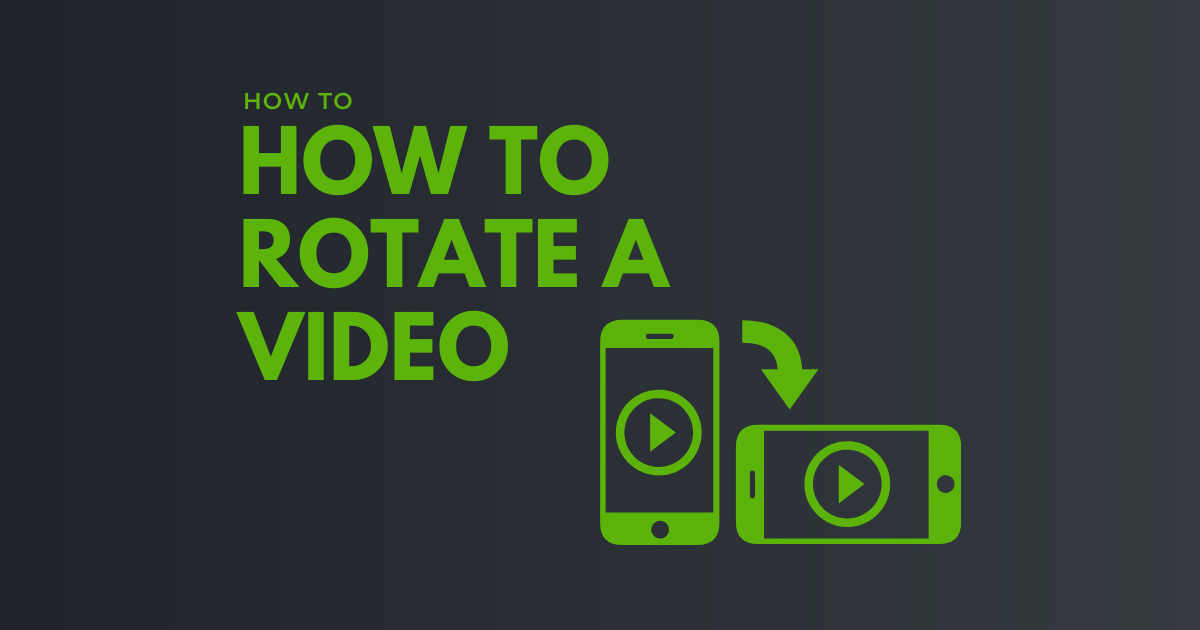 How To Rotate a Video in Camtasia