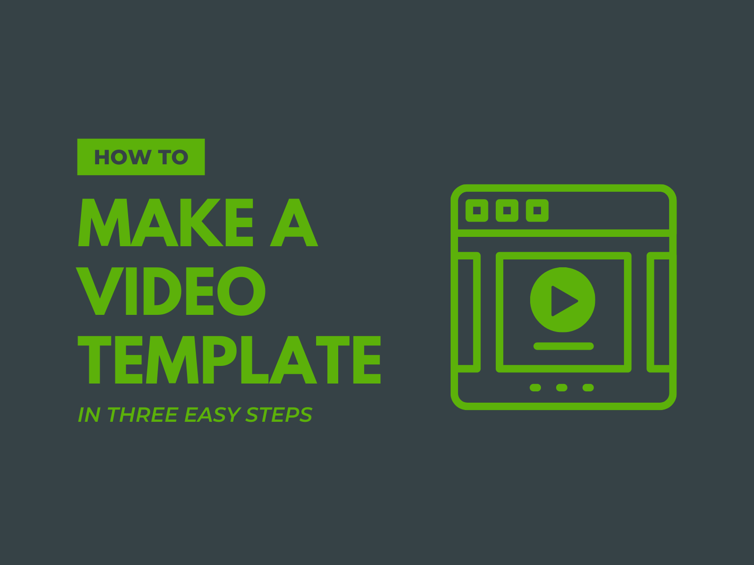 How to Make a Video Template in Three Easy Steps | The TechSmith Blog