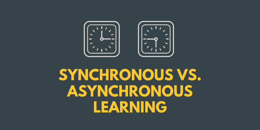 Synchronous vs. Asynchronous Learning