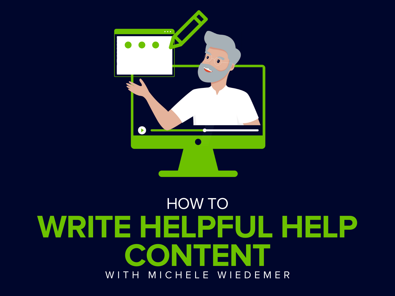 How To Write Helpful Help Content