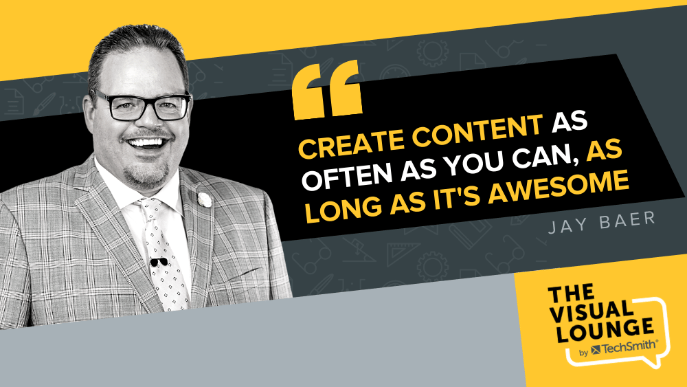 “Create content as often as you can, as long as it's awesome”
