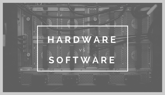 hardware vs software
