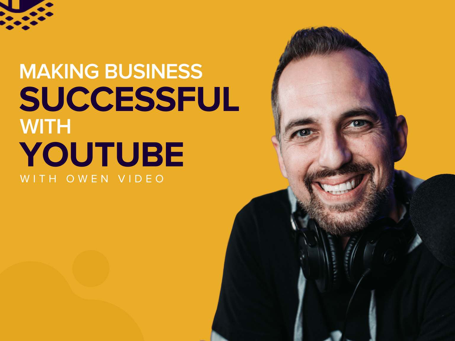Making Business Successful with YouTube with Owen Video | The TechSmith ...