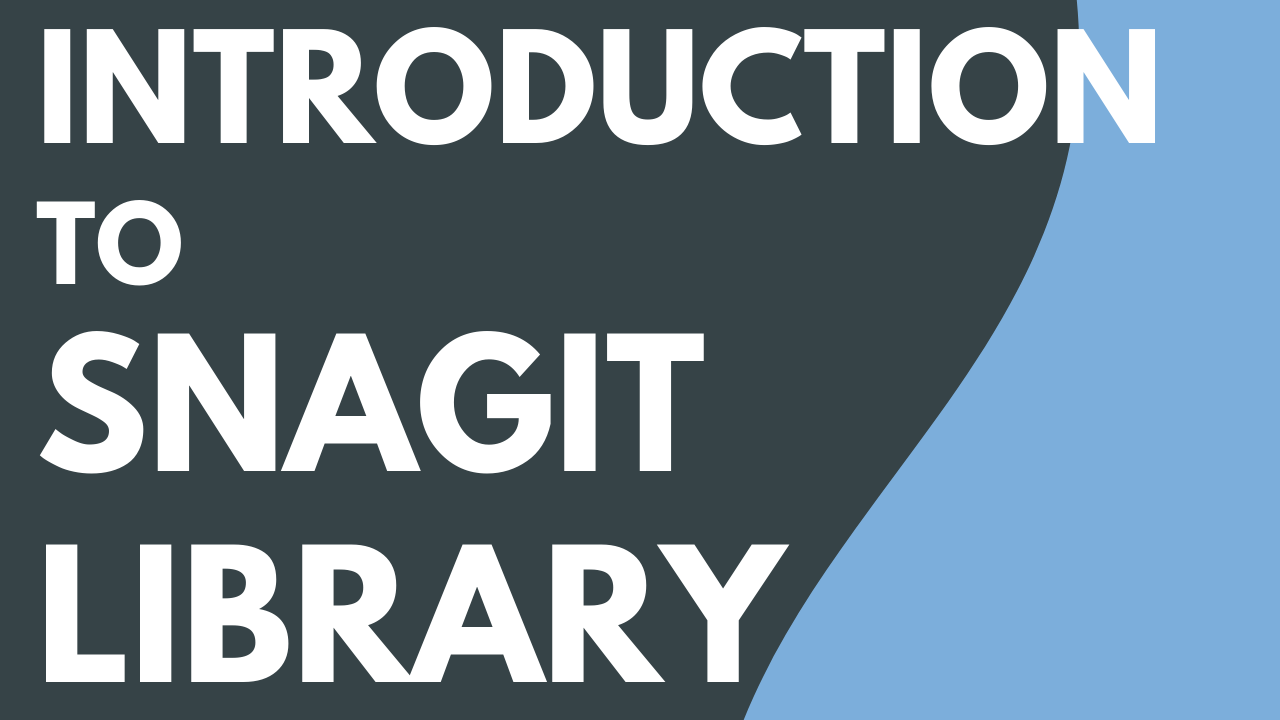Introduction to Snagit Library thumbnail
