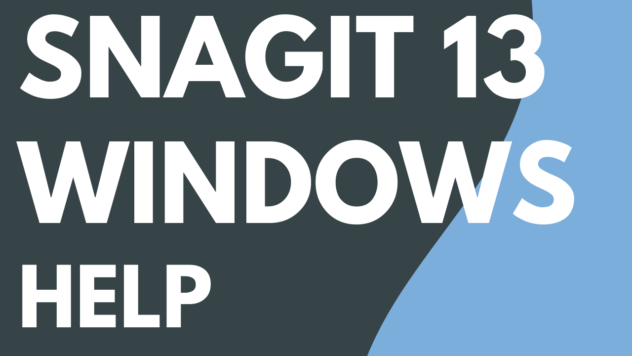 Snagit 13 Windows Help PDF