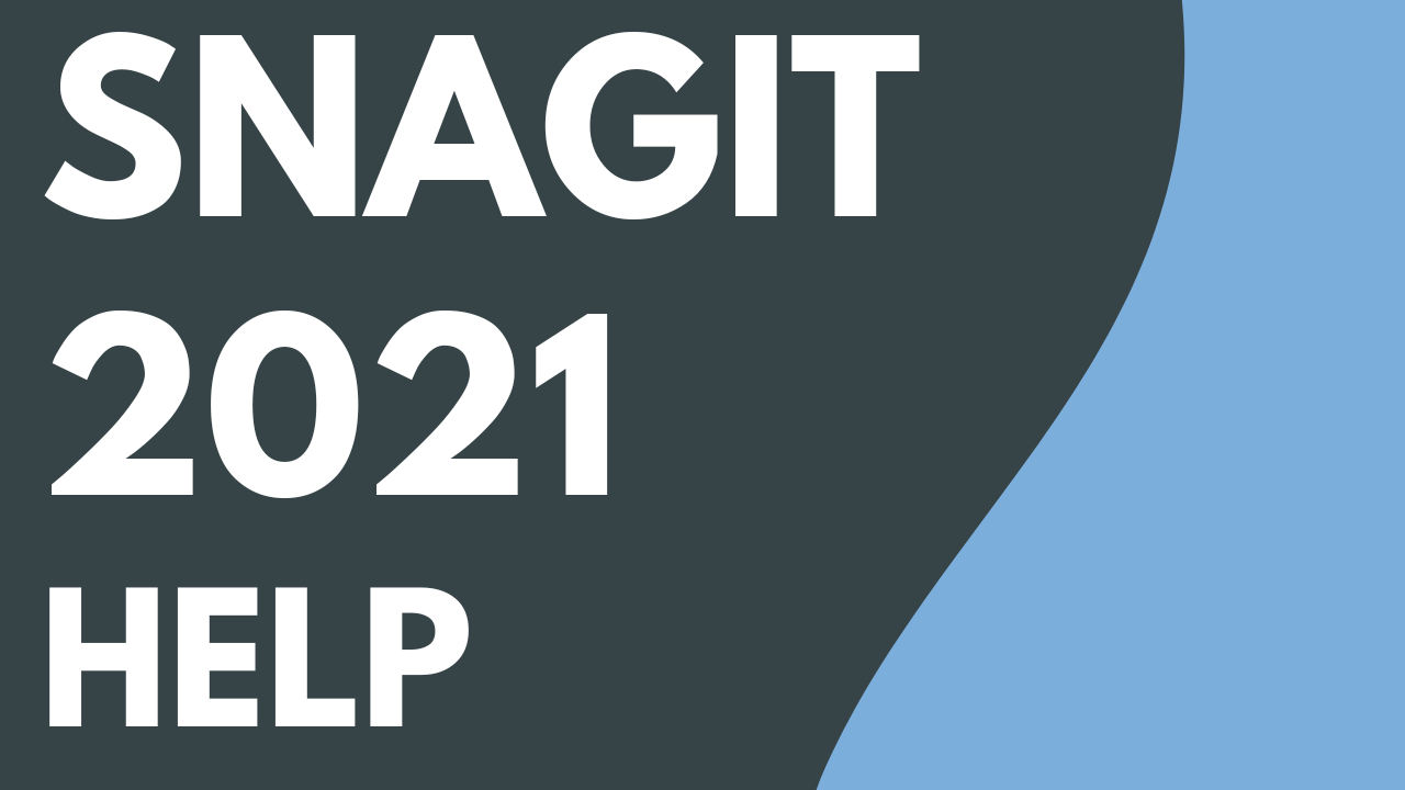 Snagit 2021 Help PDF