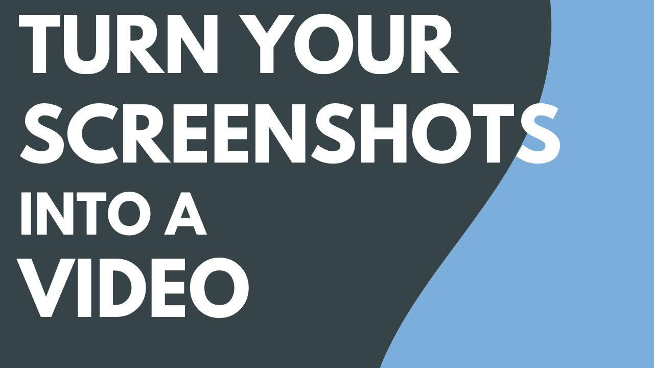 Turn Your Screenshots into a Video