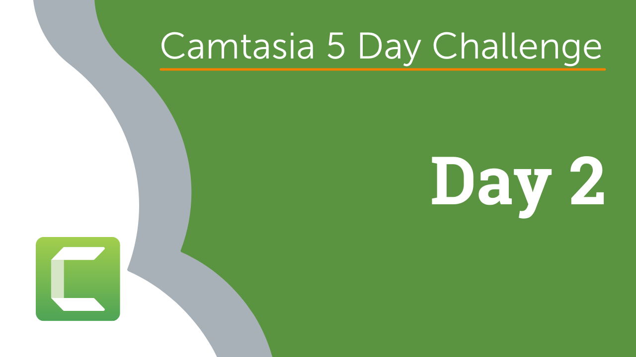 Day 2 Camtasia Challenge Thumbnail