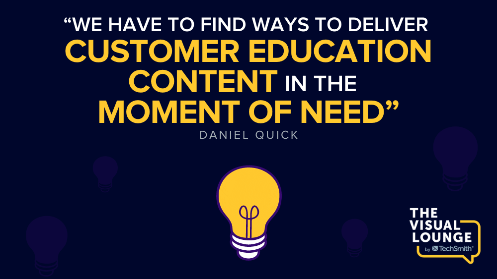 Mastering Customer Education with Daniel Quick