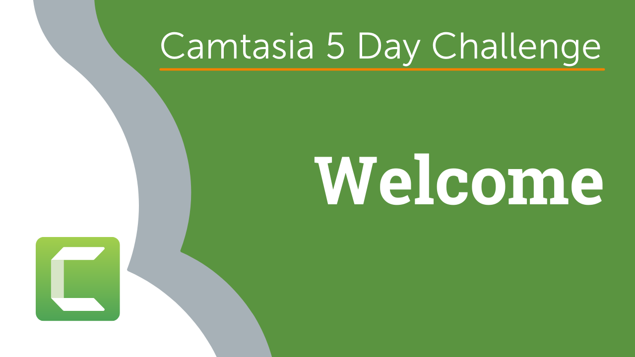 Welcome Camtasia Challenge Thumbnail