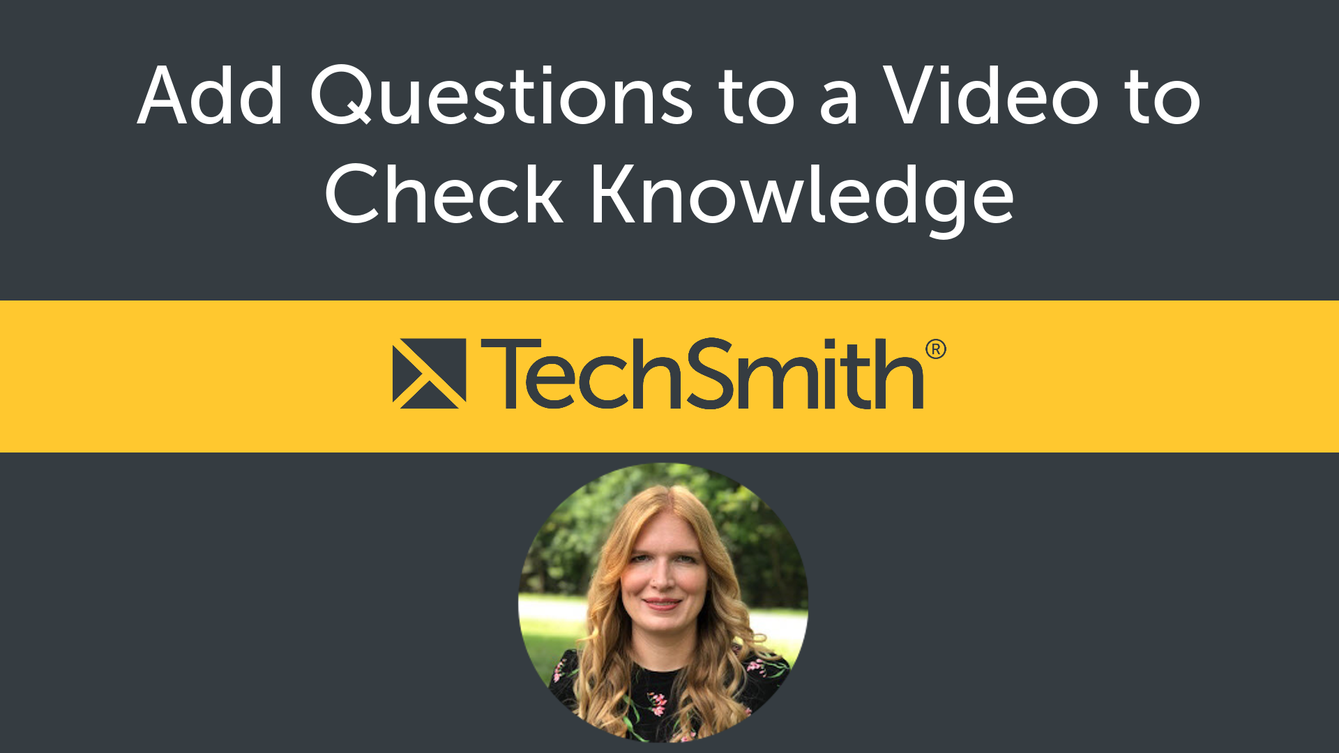 How to Add Questions to a Video to Check Knowledge