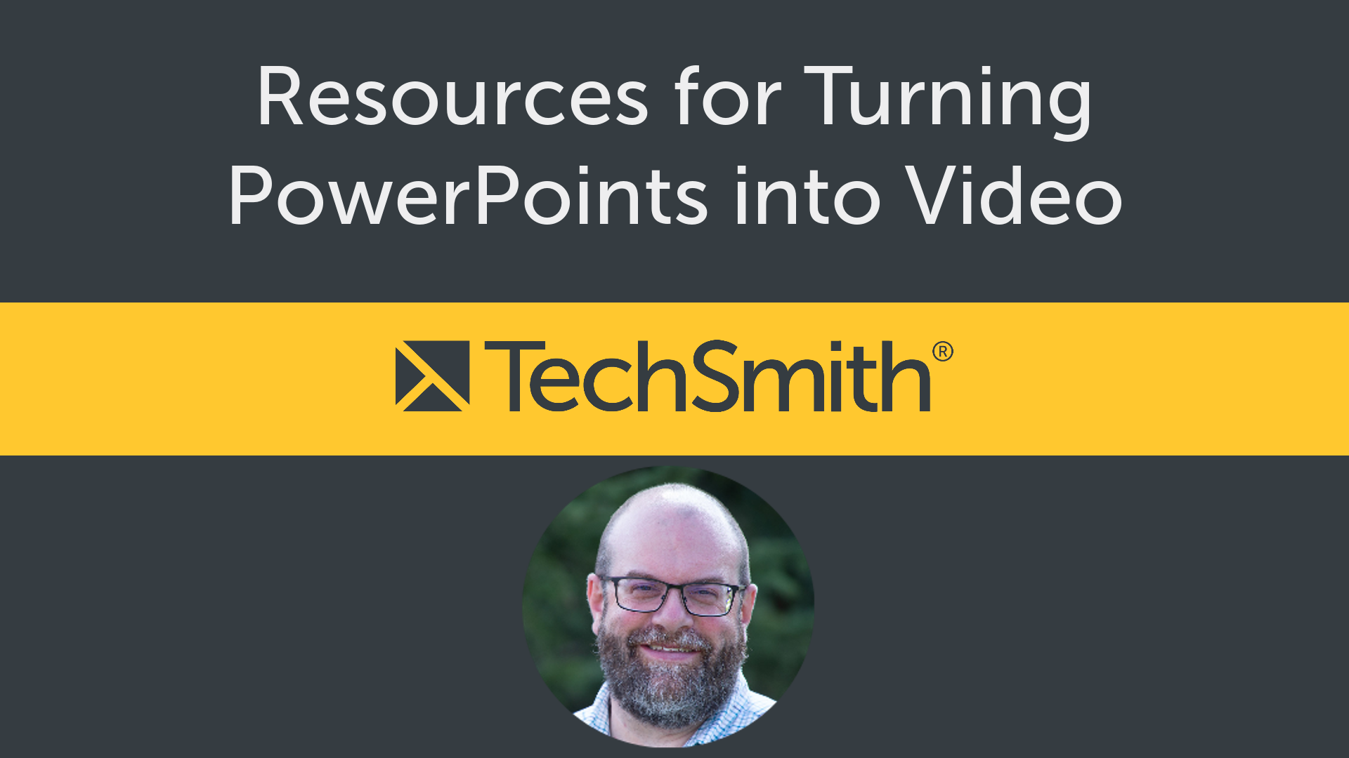 TechSmith's PowerPoint Resources - An Introduction