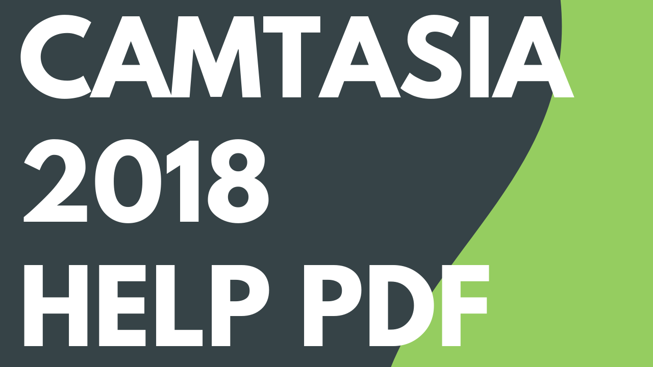 Camtasia 2018 Help PDF