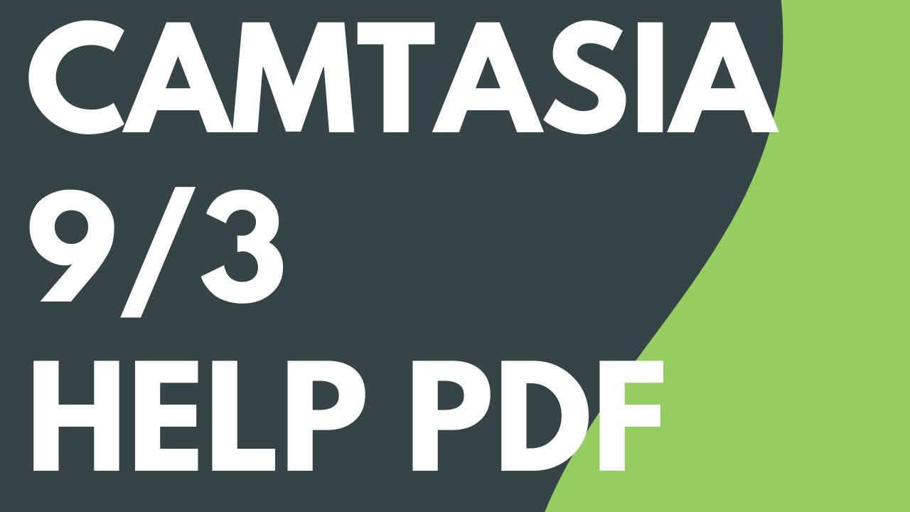 Camtasia 9/3 Help PDF
