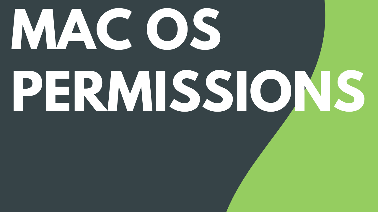 macOS Permissions