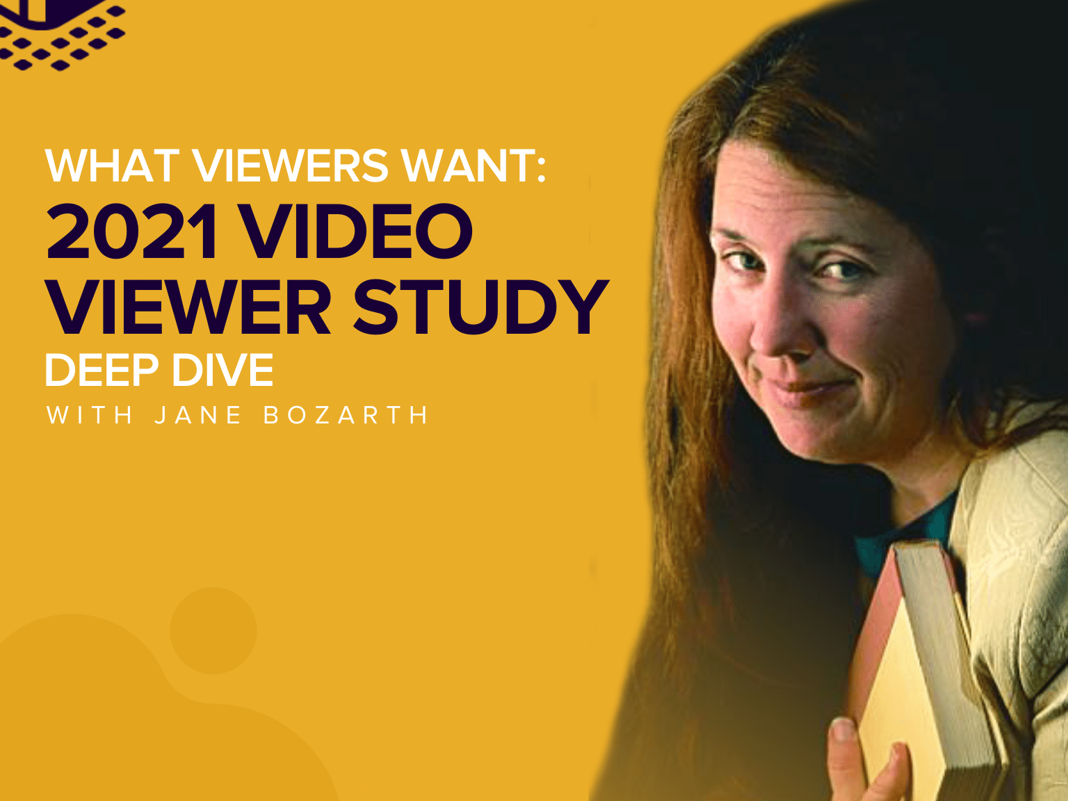 What Viewers Want: 2021 Video Viewer Study Deep Dive