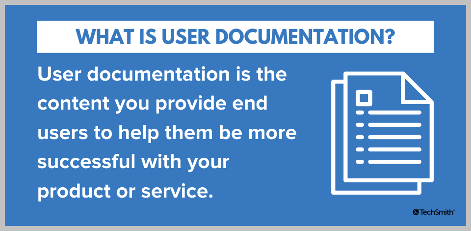 What is user documentation?
