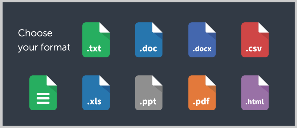 Choose your file format