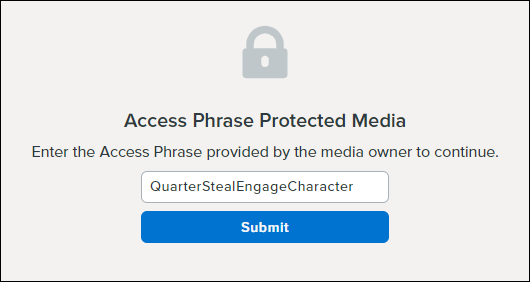 Knowmia Access Phrase Protected Media prompt