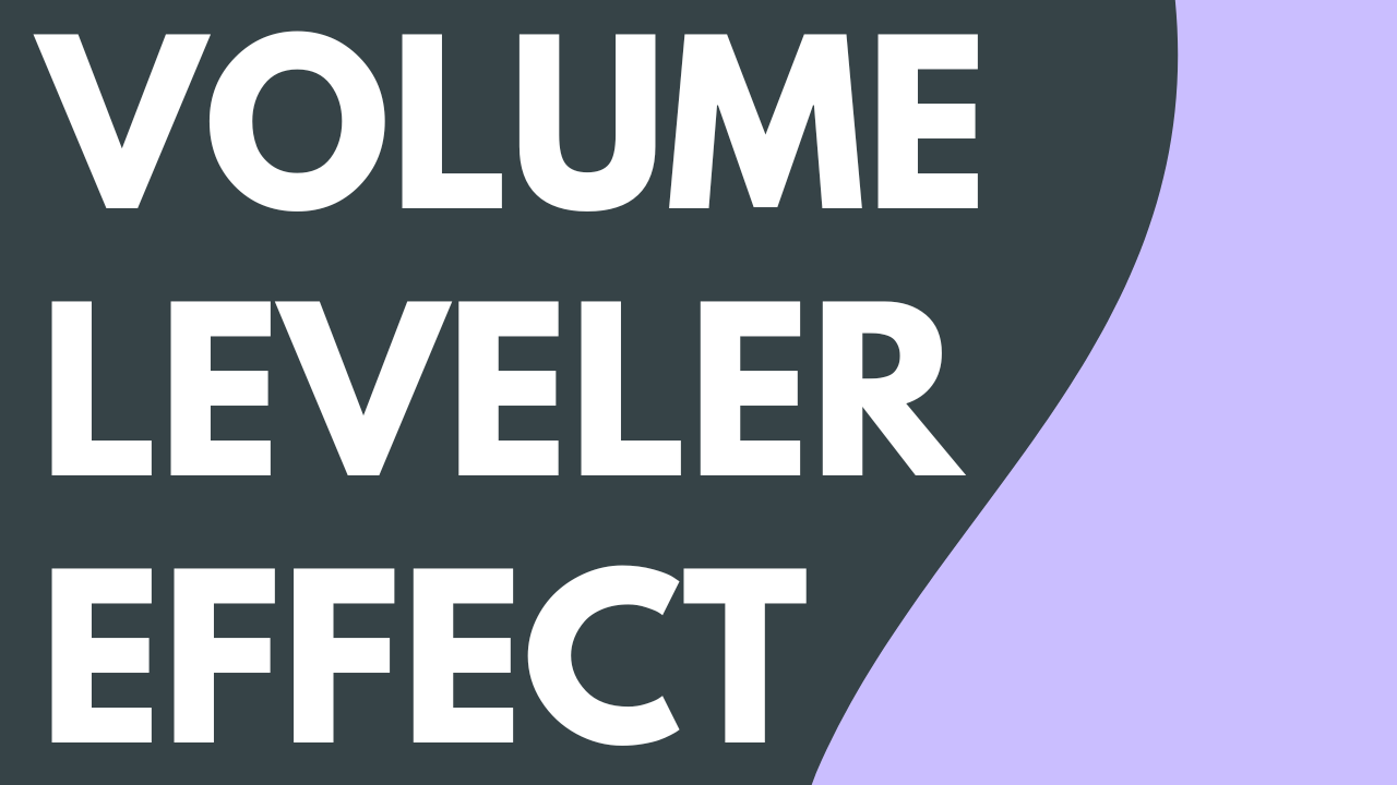 Volume Leveler Audio Effect