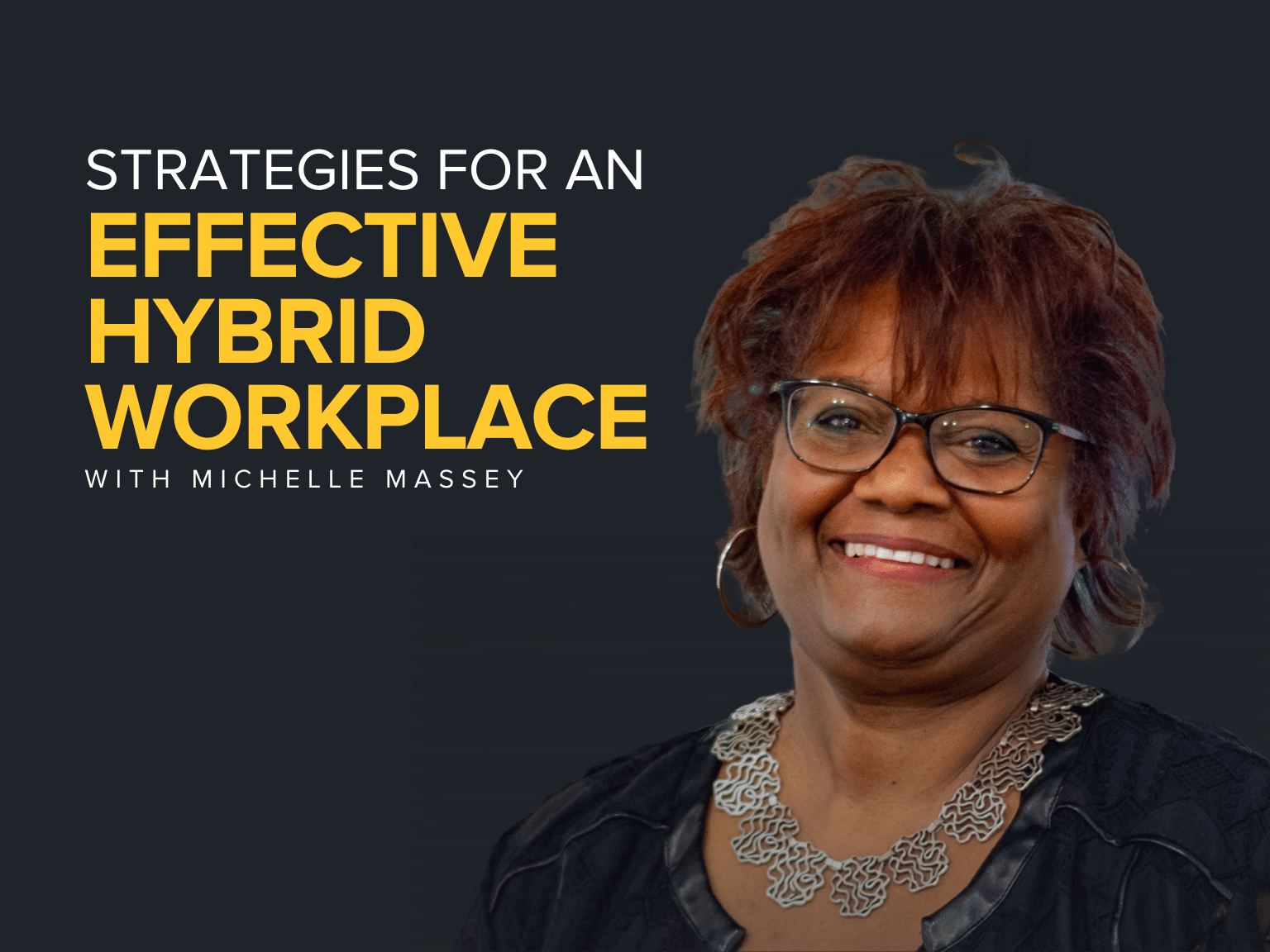 Strategies for an Effective Hybrid Workplace