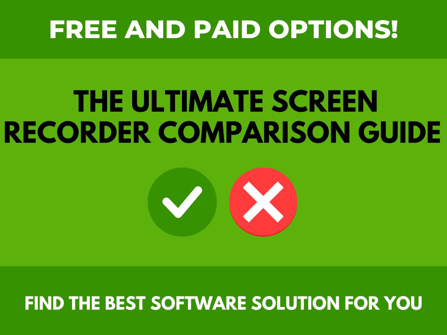 The Ultimate Screen Recorder Comparison Guide (Free and Paid Options)