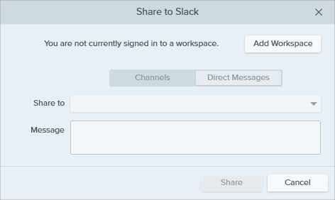 Cuadro de diálogo Compartir en Slack sin espacios de trabajo