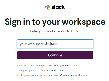 Boîte de dialogue pour saisir l’URL Slack de votre espace de travail