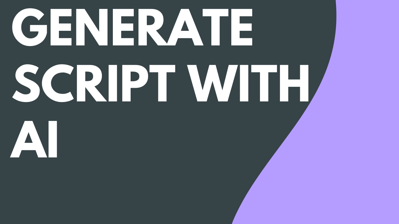 Generate Script with AI Featured Image