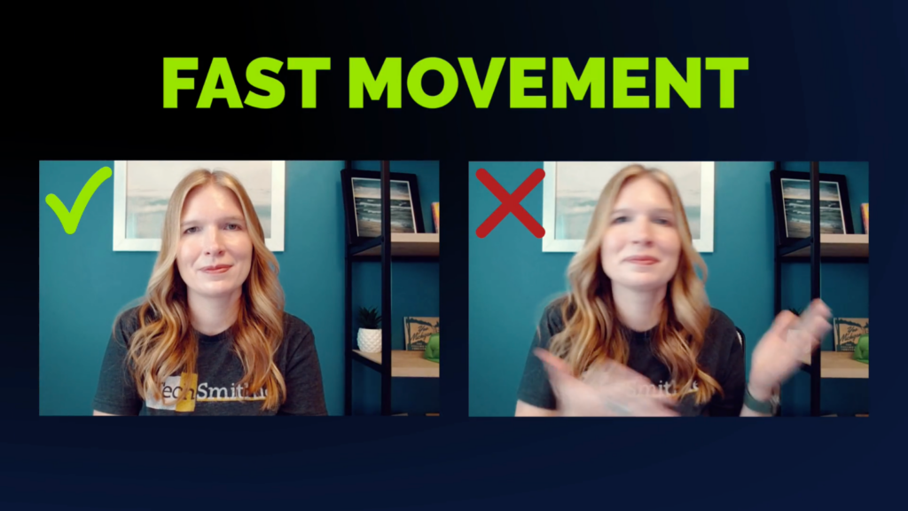 Fast movement example do and don't