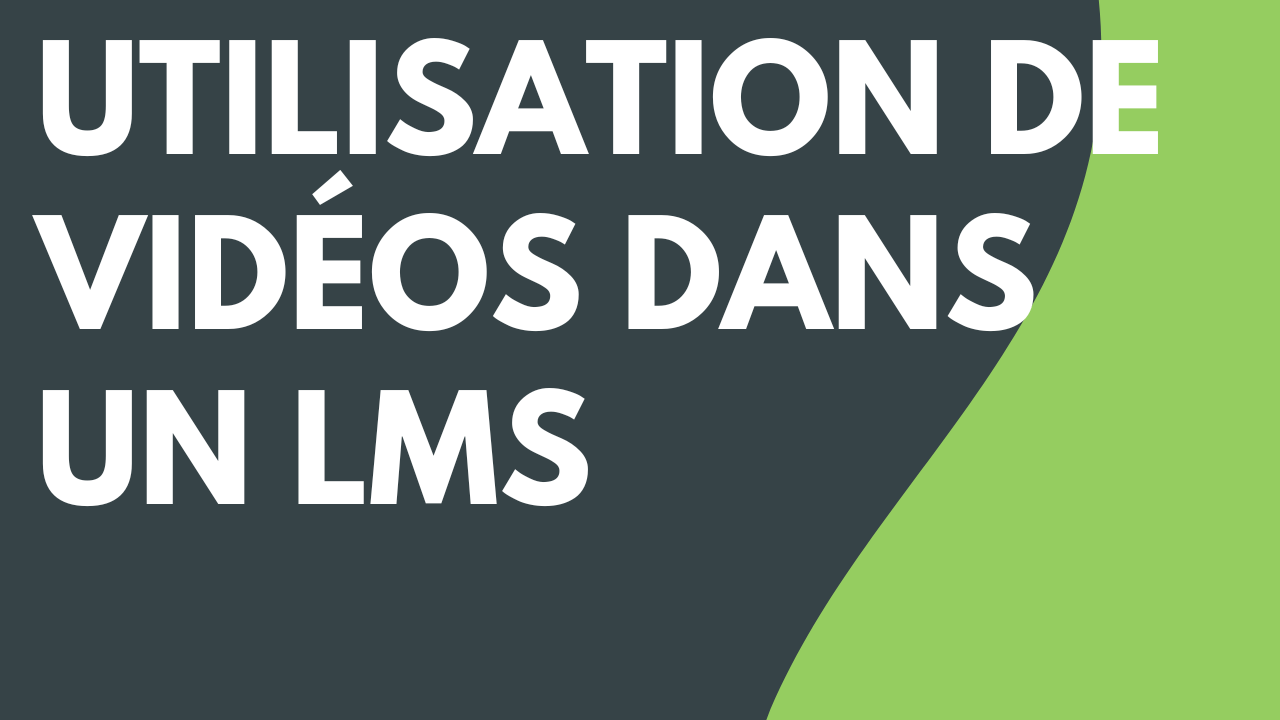 Utilisation des vidéos Camtasia dans un système LMS