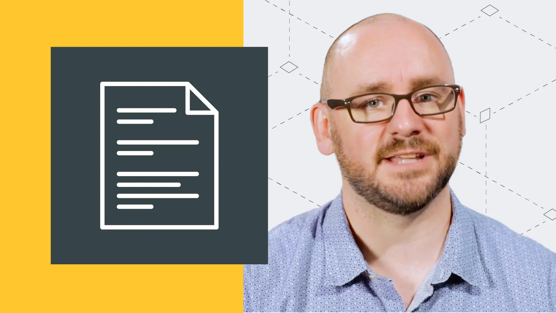 Split-screen design featuring a yellow background with a document icon on the left, and a person with glasses and a bald head wearing a blue patterned shirt on the right, standing in front of a light gray background with geometric patterns.
