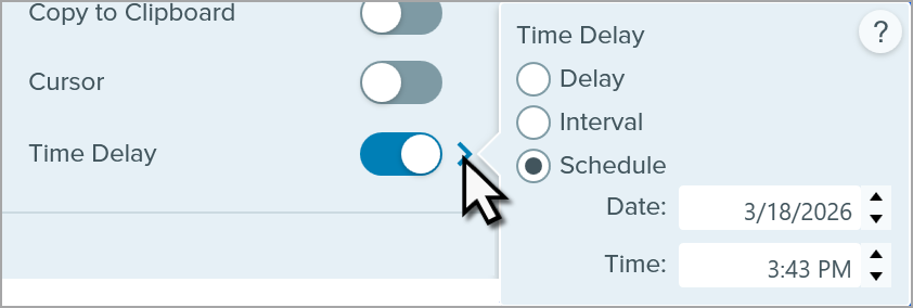 Schedule settings in Time Delay options