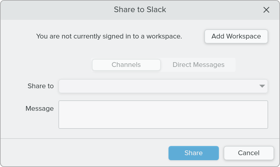 Share to Slack dialog with no workspaces
