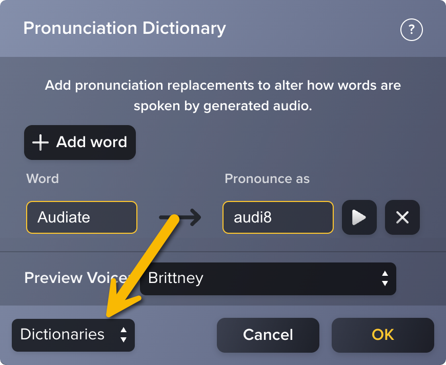 Dictionaries button in Pronunciation Dictionary