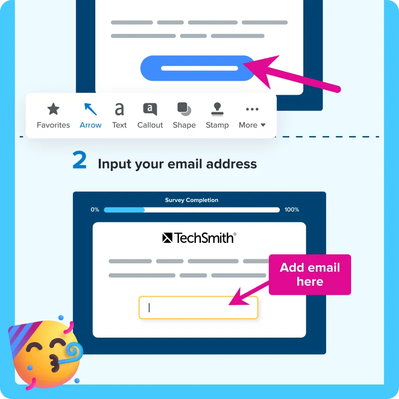 Recorded steps with arrows and a callout saying "Add email here" pointing to a form box.