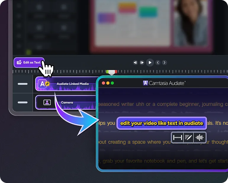 Editing a video in the Camtasia Editor using Camtasia Audiate's text-based editing, where word changes sync directly to the video on the timeline.