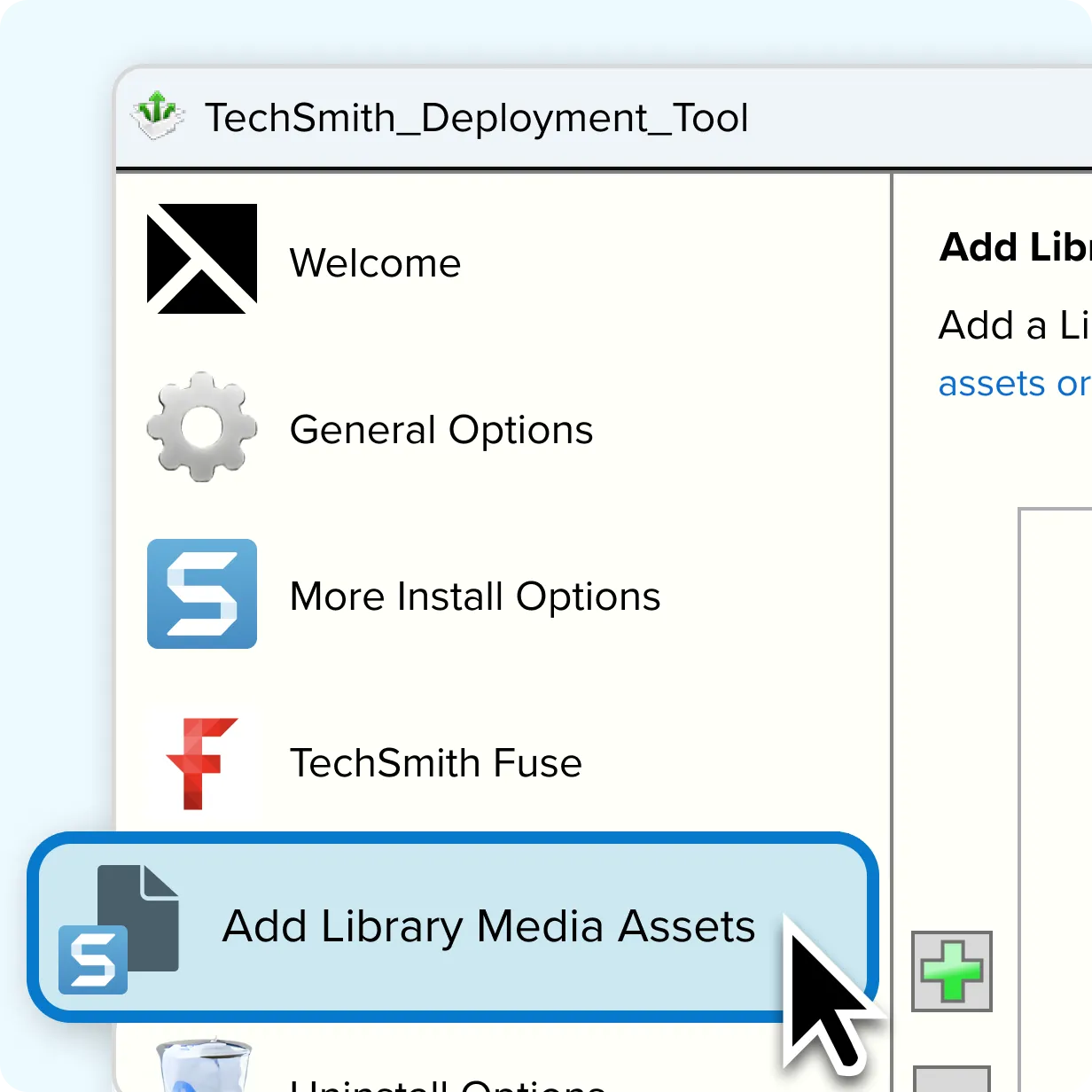 TechSmith Deployment Tool interface with “Add Library Media Assets” highlighted in the installation options menu.